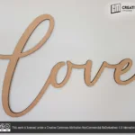 'Love' Laser Cut