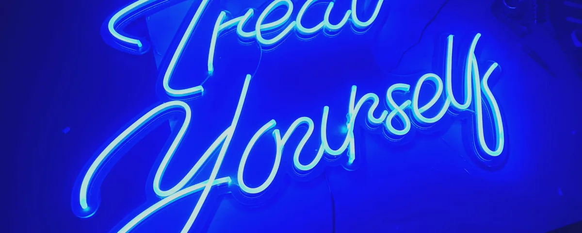 ‘Treat Yourself’ Blue LED Neon Sign